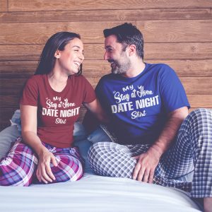 Couples Stay At Home Date Night Shirt